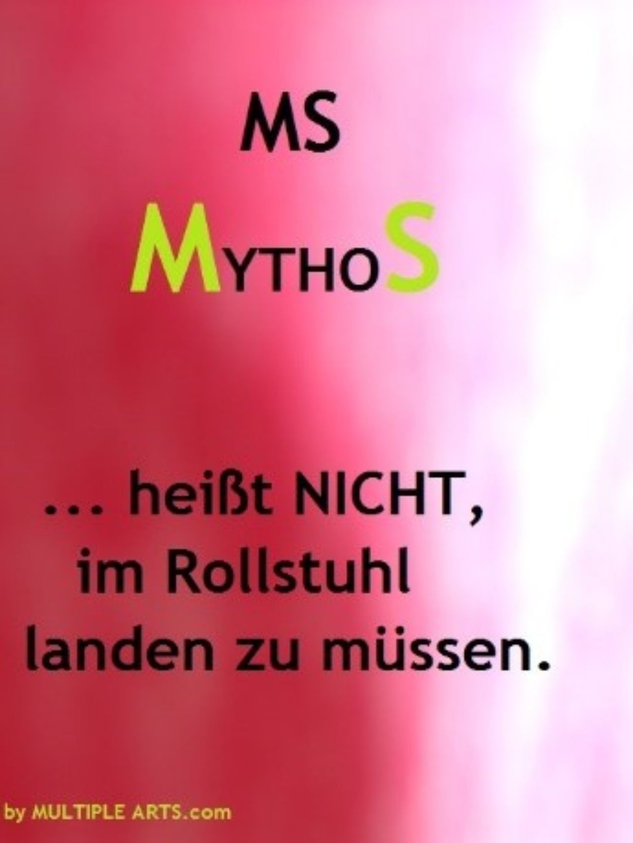 MS heißt nicht automatisch Rollstuhl