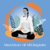 Meditieren mit MS-Begleiter