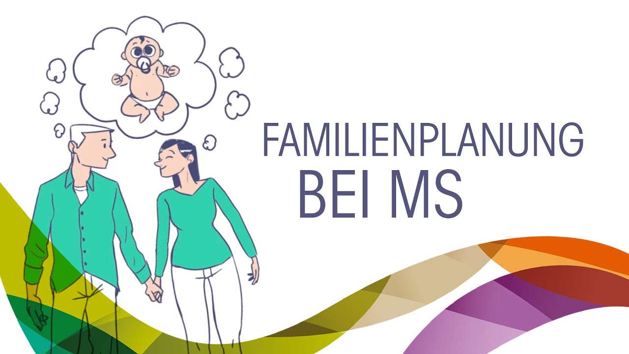 Familienplanung bei MS  MS Begleiter
